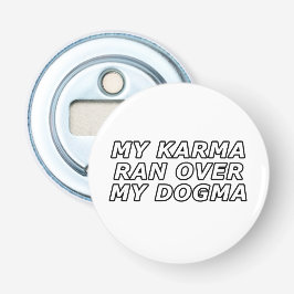 Funny Sarcastic Spiritual Quote Gag Geschenk Flaschenöffner