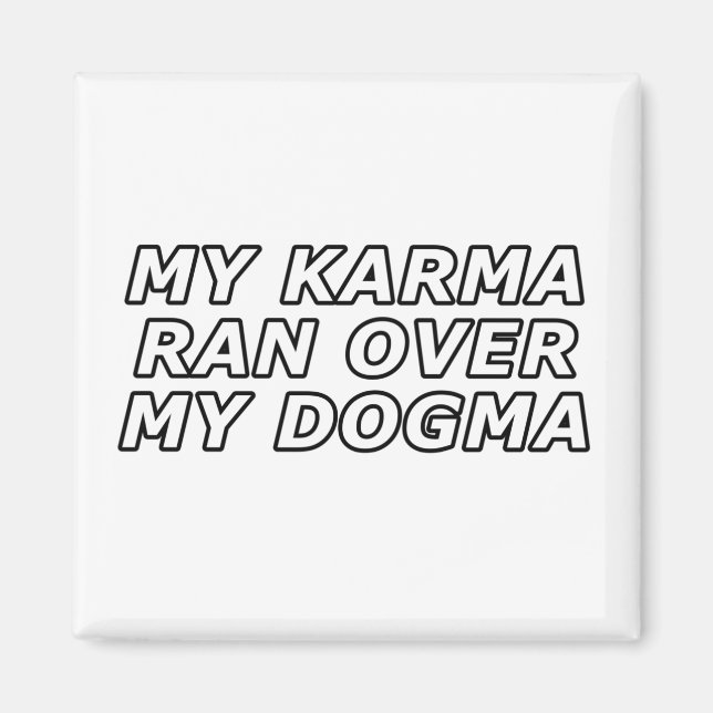 Funny Sarcastic Spiritual Quote Gag Geschenk Magnet (Vorne)
