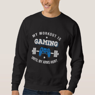Funny Sarcastic Video Gaming Joke Gamer Sprichwort Sweatshirt