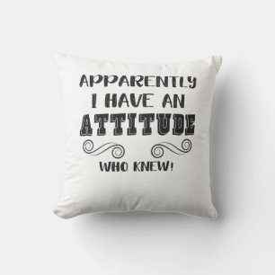 Funny Sarcastic Zitat Girls Teens Women Attitude Kissen