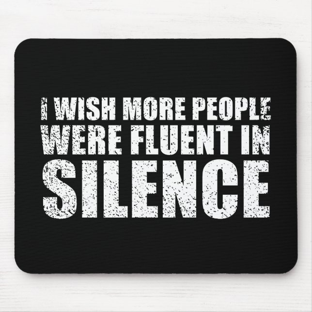 Funny sarcastic Zitate Erwachsenen Humor Sarkasmus Mousepad (Vorne)