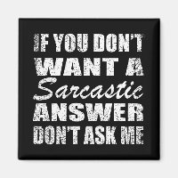 Funny sarcastic Zitate Spaß sarcasm introvertierte