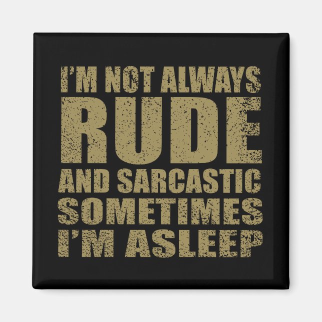 Funny sarcastic Zitate Spaß sarcasm introvertierte Magnet (Vorne)