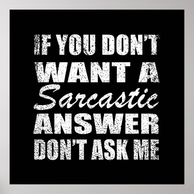 Funny sarcastic Zitate Spaß sarcasm introvertierte Poster (Vorne)