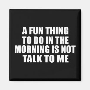 Funny sarkastic Redewendungen introvertieren Zitat Magnet