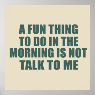 Funny sarkastic Redewendungen introvertieren Zitat Poster