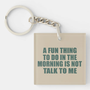 Funny sarkastic Redewendungen introvertieren Zitat Schlüsselanhänger