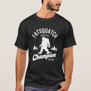 Funny Sasquatch Fatsquatch Hide und essen Champion T-Shirt