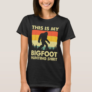 Funny Sasquatch glaubt, das ist mein Bigfoot Jagen T-Shirt