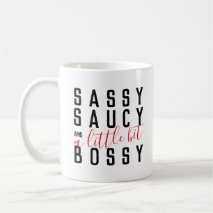 Funny Sassy Saucy Bossy Attitude Typografie Kaffeetasse