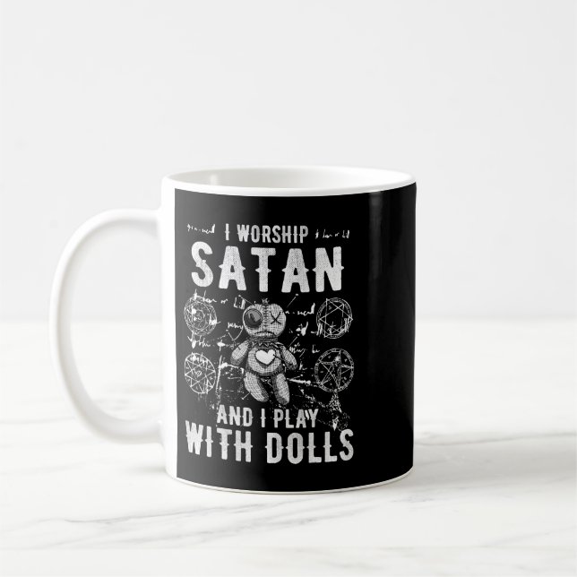 Funny Satanic ich bete Satan und ich spiele mit Pu Kaffeetasse (Links)