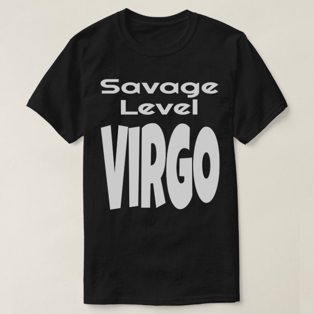 Funny Savage Level Virgo Zodiac Sign Astrologie As T-Shirt (Design vorne)