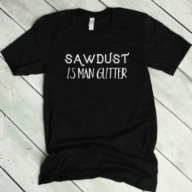 Funny Sawstaub ist ein Mensch-Glitzer T-Shirt (Von Creator hochgeladen)