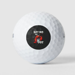 Funny Say No to Pot mit Crab Hummer Golfball