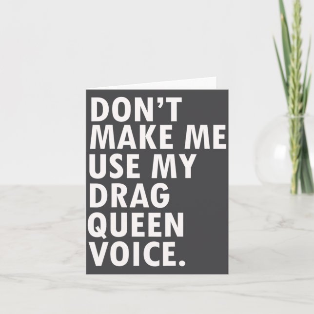 Funny Saying Drag Queen Gag Gift Gay Lgbt Gift  Karte (Vorderseite)