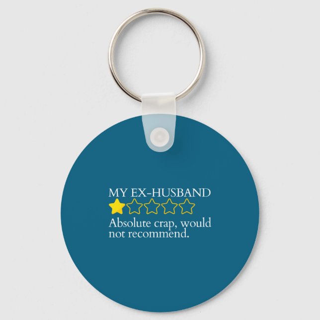 Funny Saying My Ex-husband Very Bad Would Not Reco Schlüsselanhänger (Vorderseite)