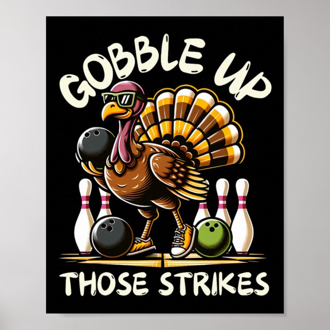 Funny Saying Turkey Playing Bowling Thanksgiving H Poster (Vorne)