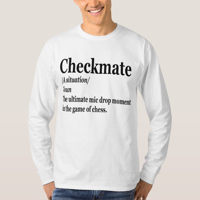 Funny Schach Checkmate Definition Schach Lover T-Shirt (Vorderseite)