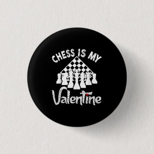 Funny Schach ist mein Valentine Coach Spieler Fan Button