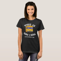 Funny School Bus Driver So Roll ich