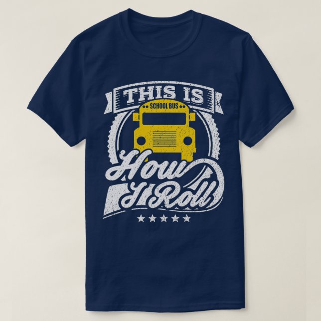 Funny School Bus Shirt So Roll ich B (Design vorne)