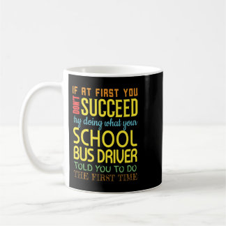 Funny School Busfahrer erfolgreich Geschenkgutacht Kaffeetasse