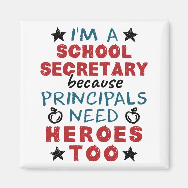 Funny School Secretary Heroes Wertschätzung Magnet (Vorne)