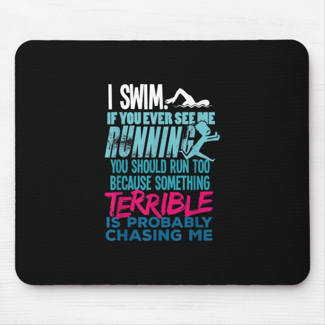 Funny Schwimmen Geschenk zum Baden Mousepad (Vorne)
