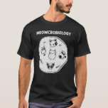 Funny Science Cat Designs für Männer Frauen bedeut T-Shirt<br><div class="desc">Funny Science Cat Designs für Männer Frauen Meow Mikrobiologen</div>