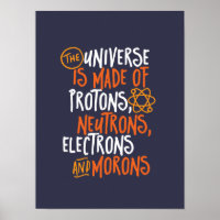 Funny Science Chemistry Universe Made of Morons