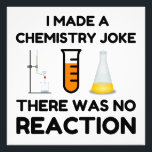 Funny Science lover Chemie Witz Fotodruck<br><div class="desc">Funny Science Chemistry Joke</div>