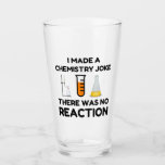 Funny Science lover Chemie Witz Glas<br><div class="desc">Funny Science Chemistry Joke</div>