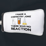 Funny Science lover Chemie Witz Golf Headcover<br><div class="desc">Funny Science Chemistry Joke</div>