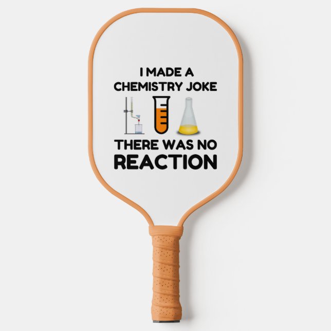 Funny Science lover Chemie Witz Pickleball Schläger (Vorderseite)