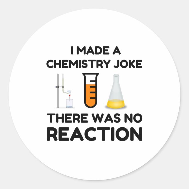 Funny Science lover Chemie Witz Runder Aufkleber (Vorderseite)