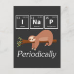 Funny Science Pub Chemistry Sloth Nickerchen Lover Postkarte<br><div class="desc">Funny Science Pun Chemistry Sloth Nickerchen Lover. Unglaublich witzig Wissenschaftler und Chemist Geschenk.</div>