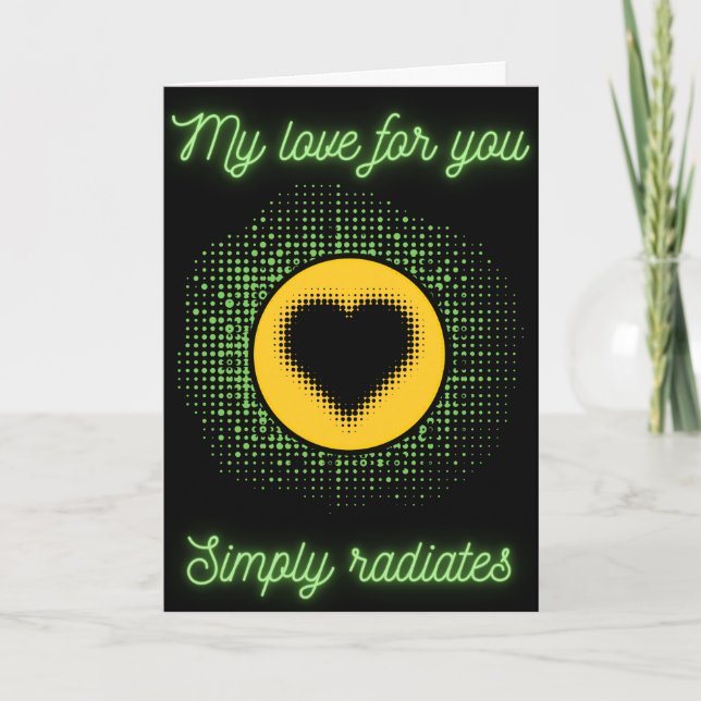 Funny Science Radiation Valentine Card Karte (Vorderseite)