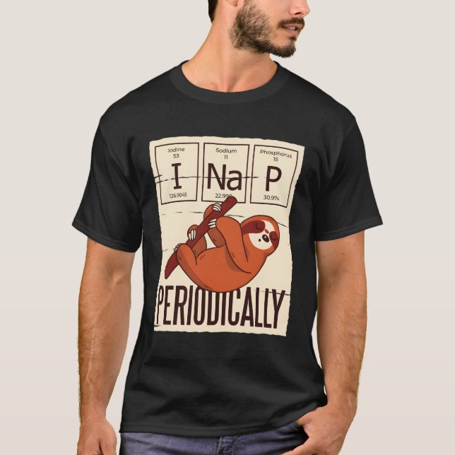 Funny Science Sloth I Nickerchen Periodische Chemi T-Shirt (Vorderseite)