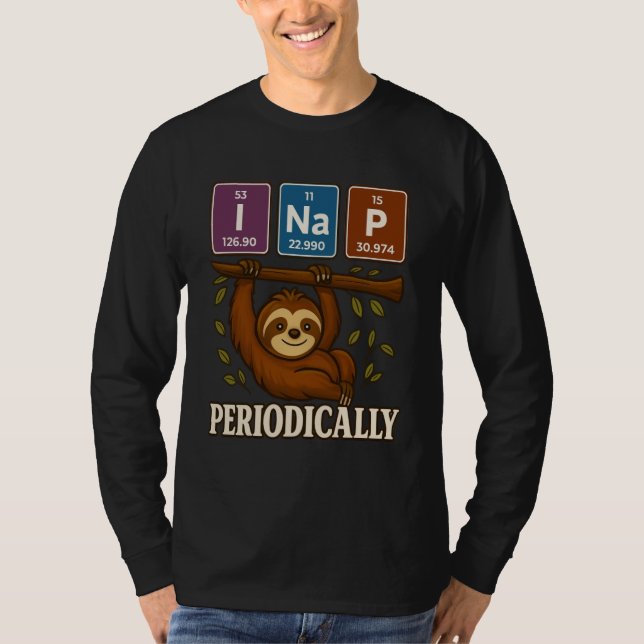 Funny Science Sloth Periodic Table Elements Shirt (Vorderseite)