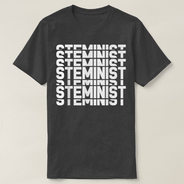 Funny Science Steminist Stem Technology Teacher 79 T-Shirt (Design vorne)