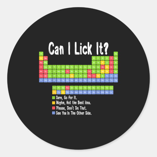 Funny Science Teacher Student Can I Lick It Period Runder Aufkleber (Vorderseite)