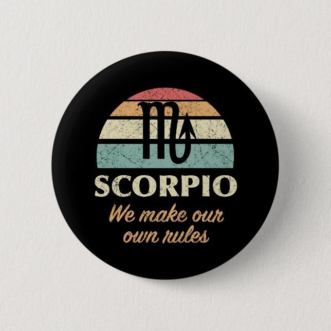 Funny Scorpio Zodiac Rules Button (Vorderseite)