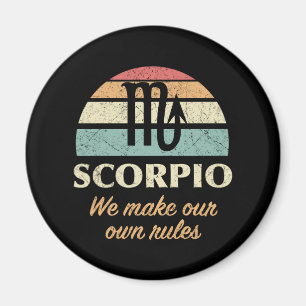 Funny Scorpio Zodiac Rules Magnet