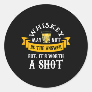 Funny Scotch Bourbon Whiskey mit einem Shot Gesche Runder Aufkleber
