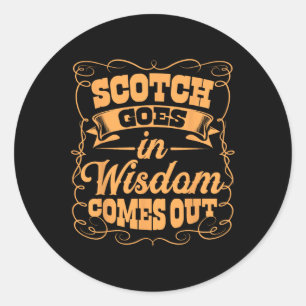 Funny Scotch Whiskey Lover Geschenk Bourbon Whisky Runder Aufkleber