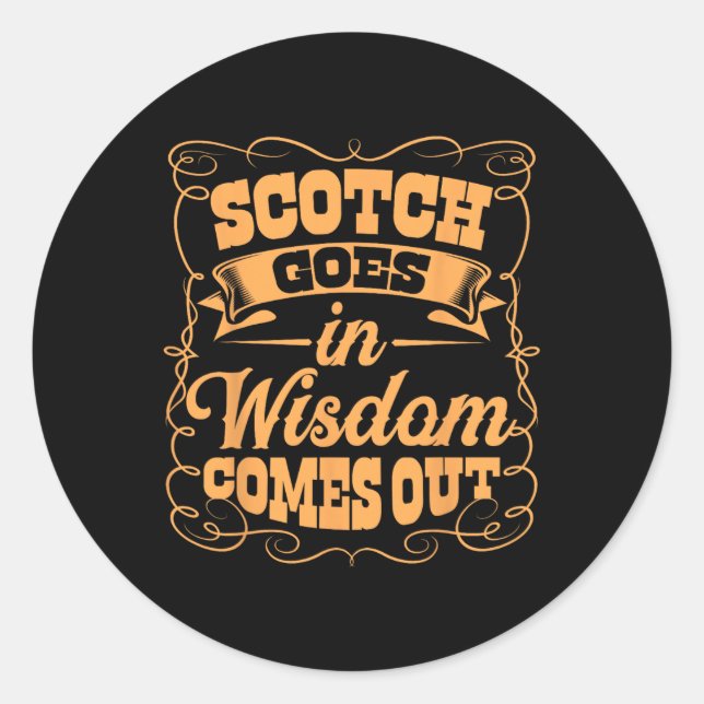 Funny Scotch Whiskey Lover Geschenk Bourbon Whisky Runder Aufkleber (Vorderseite)