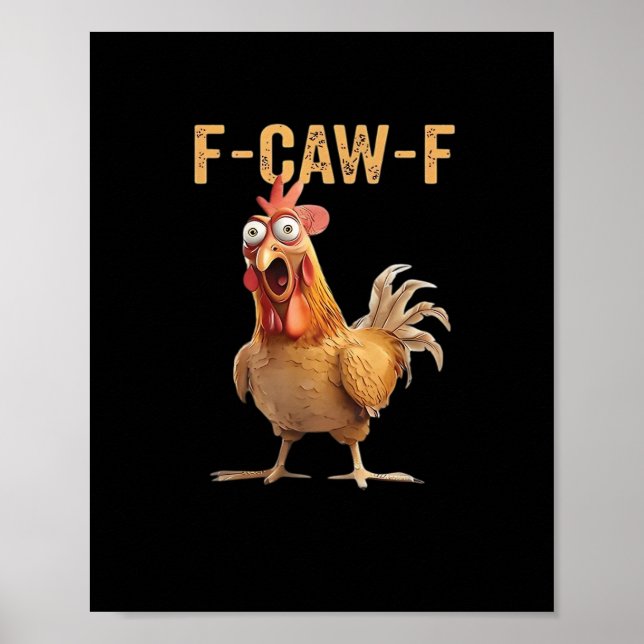Funny Screaming Chicken F-Caw-F Joke Design Classi Poster (Vorne)