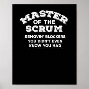 Funny Scrum Master T - Shirt Fathers Day Shirt Poster