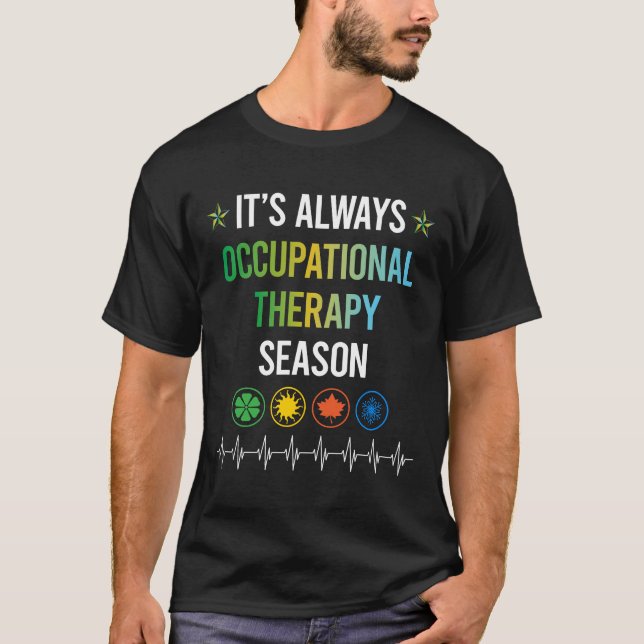 Funny Season Berufstherapie T-Shirt (Vorderseite)