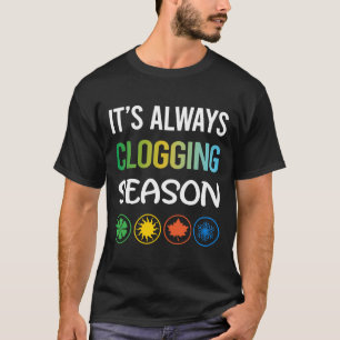 Funny Season Clogging Clogger Clogger T-Shirt
